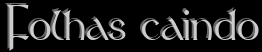 Folhas caindo