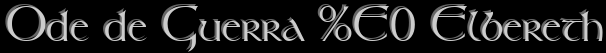 Ode de Guerra � Elbereth